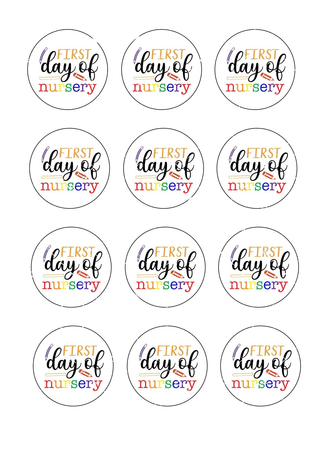 First day of nursery Icing Sheet Cupcake Toppers