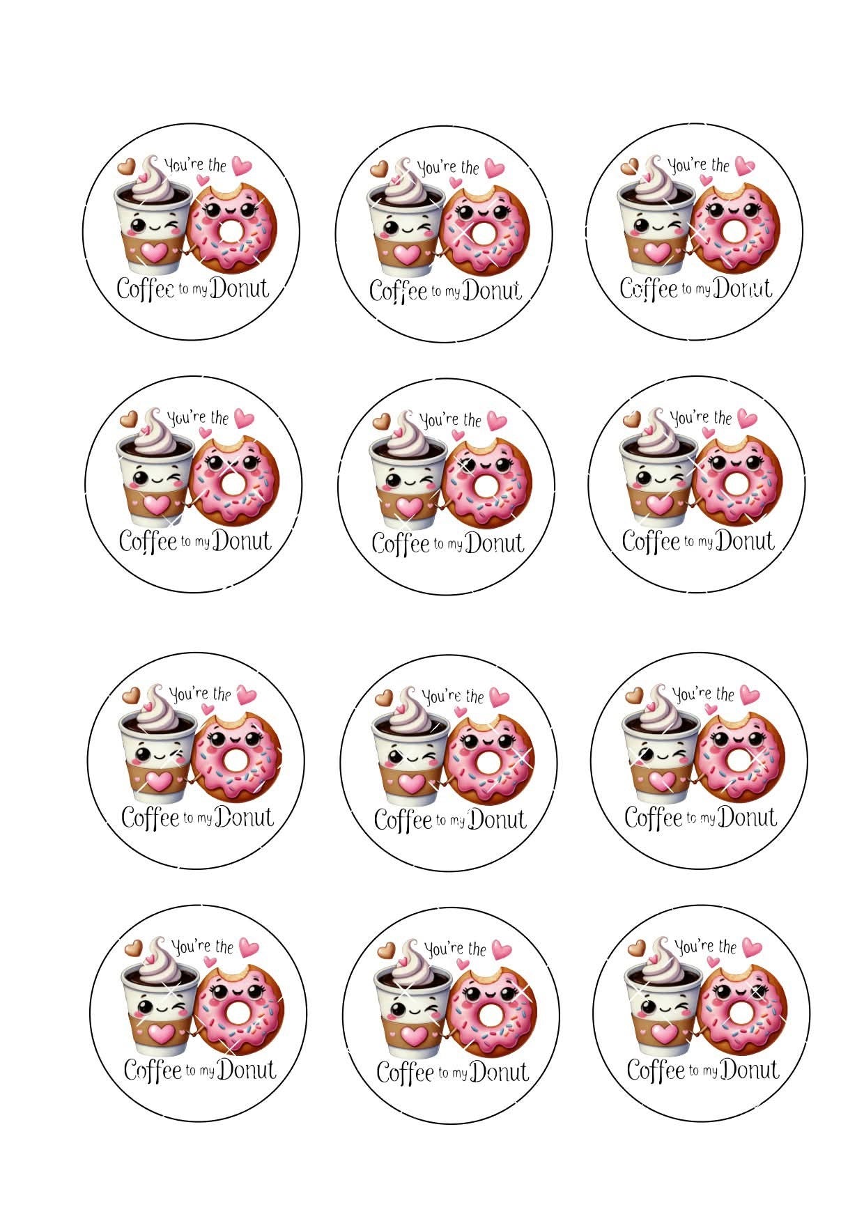You Are The Coffee To My Donut Icing Sheet Cupcake Toppers