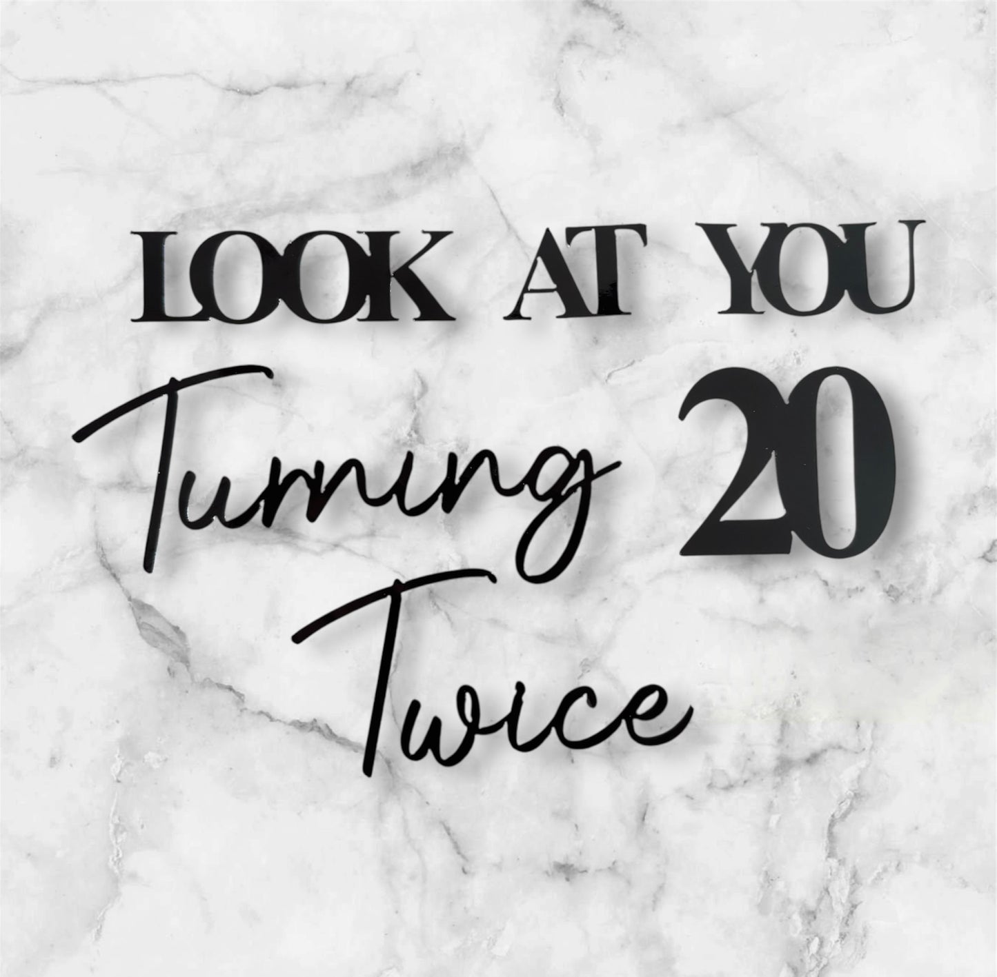 Look At You Turning [Age] Birthday Card Cake Charm