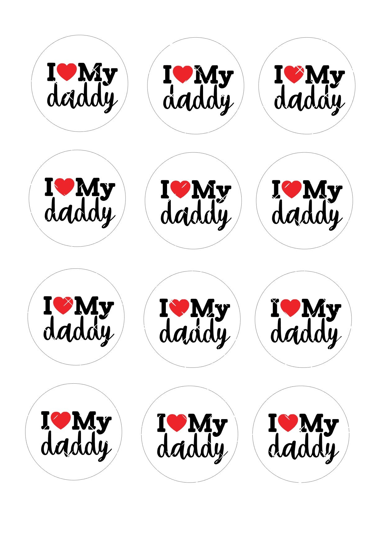 I love my daddy Icing Sheet Cupcake Toppers