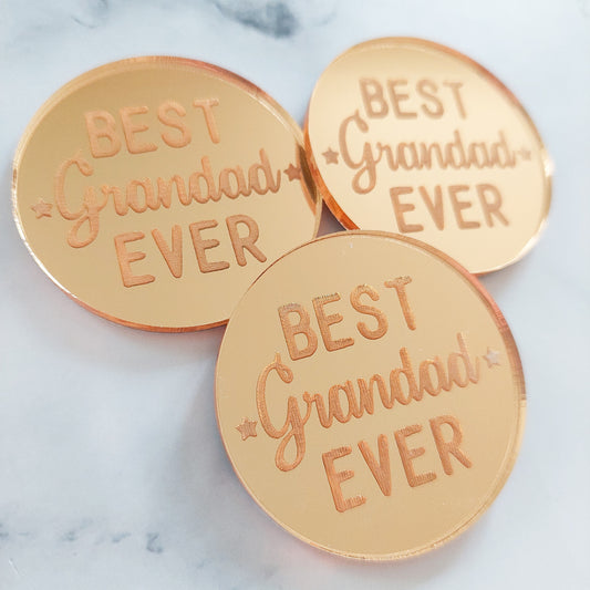 Best Grandad Ever Gold Mirror Acrylic Cupcake Topper