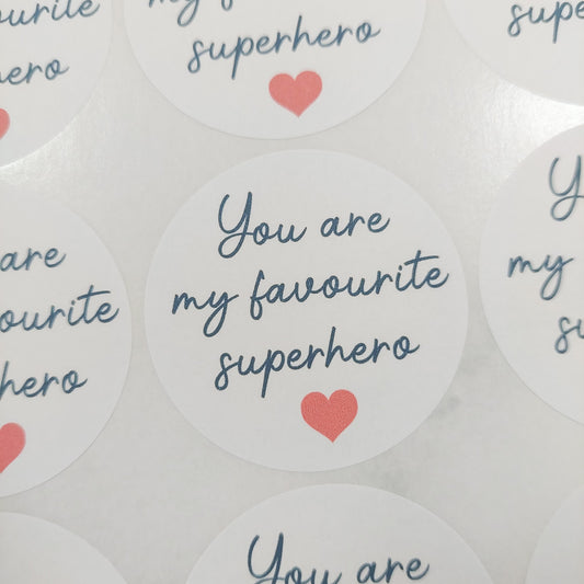 You are my favourite superhero Sticker Sheet