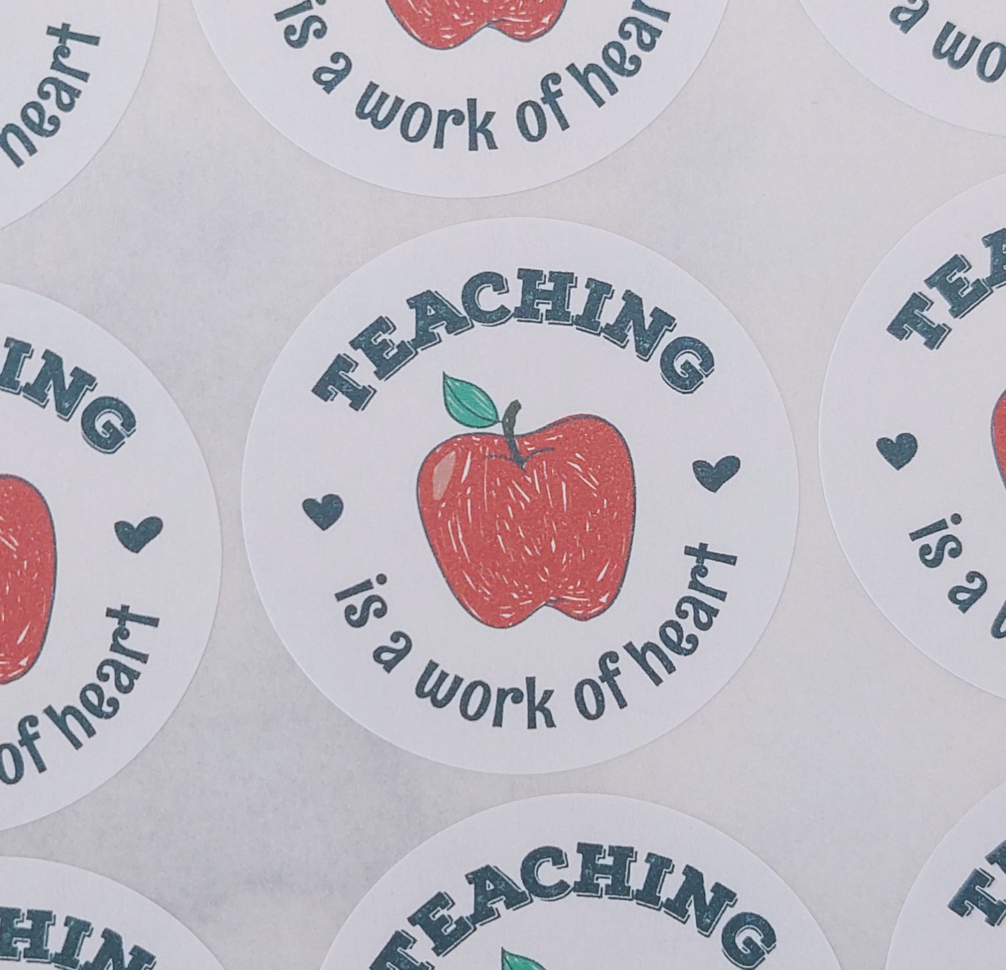 Teaching is a work of heart - Stickers