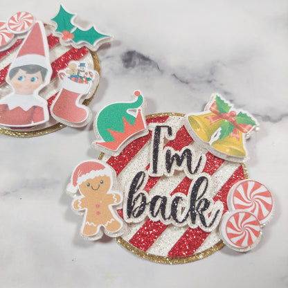 Elf I'm Back Card Cupcake Toppers Set of 2