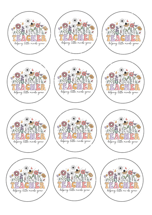 Teacher helping little minds grow Icing Sheet Cupcake Toppers