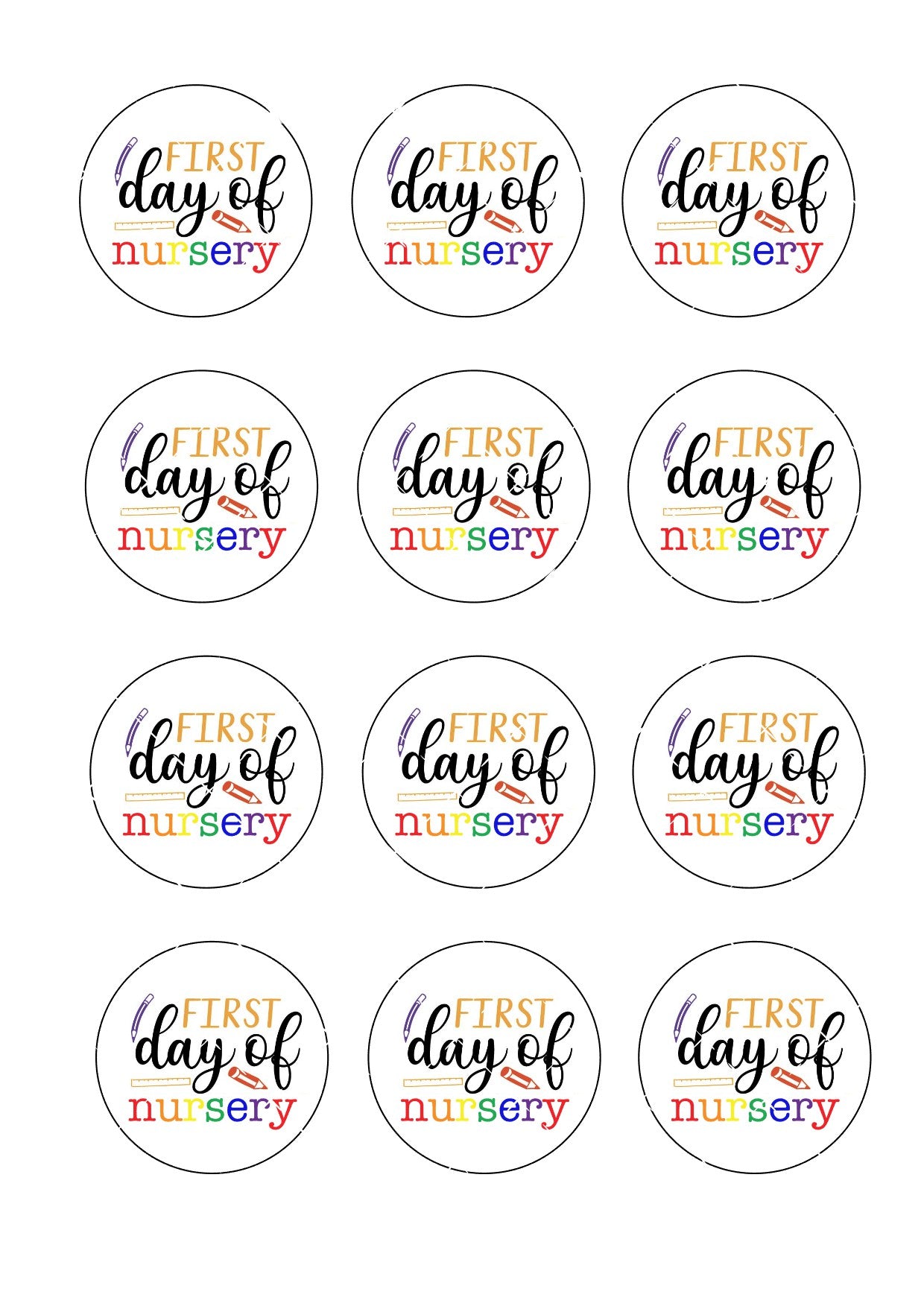 First day of nursery Icing Sheet Cupcake Toppers