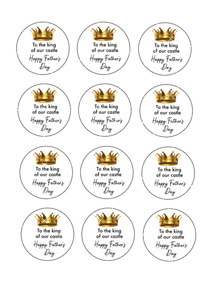 To the king of our castle Happy Father's Day Icing Sheet Cupcake Toppers