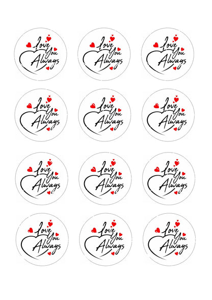 Love You Always Icing Sheet Cupcake Toppers