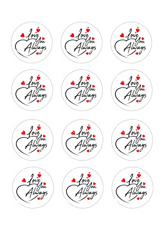 Love You Always Icing Sheet Cupcake Toppers