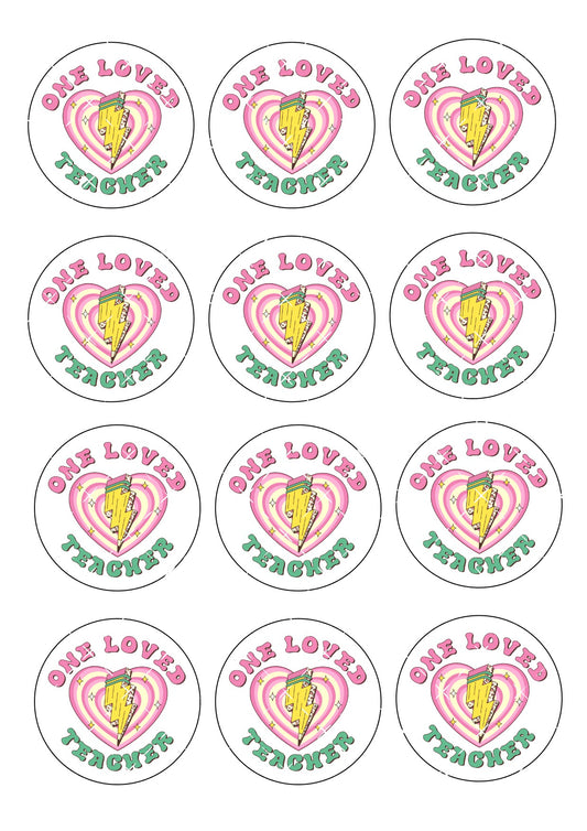 One Loved Teacher Icing Sheet Cupcake Toppers