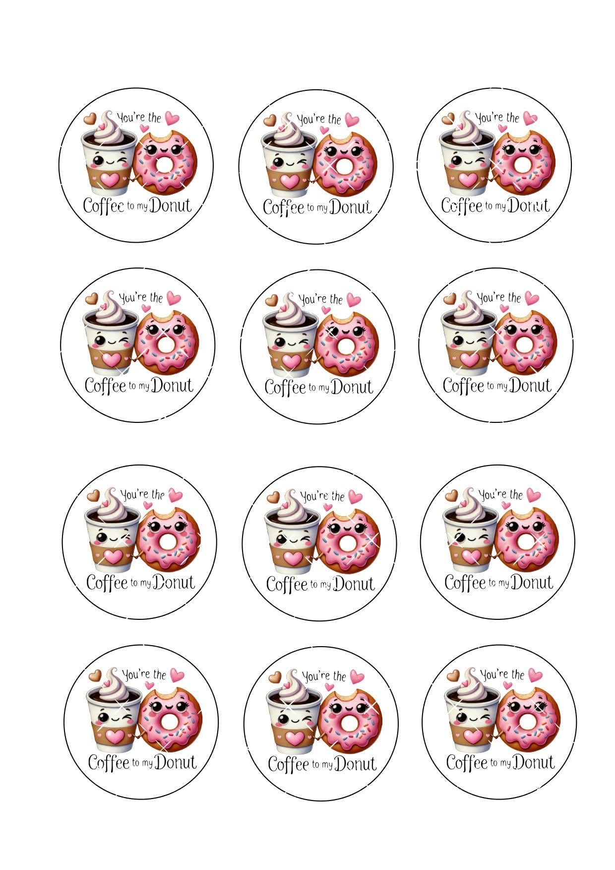 You Are The Coffee To My Donut Icing Sheet Cupcake Toppers