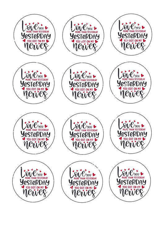 I Love You More Than Yesterday Joke Valentines Icing Sheet Cupcake Toppers