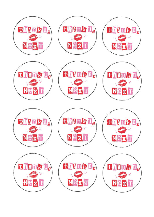 Thank u next Valentine Icing Sheet Cupcake Toppers