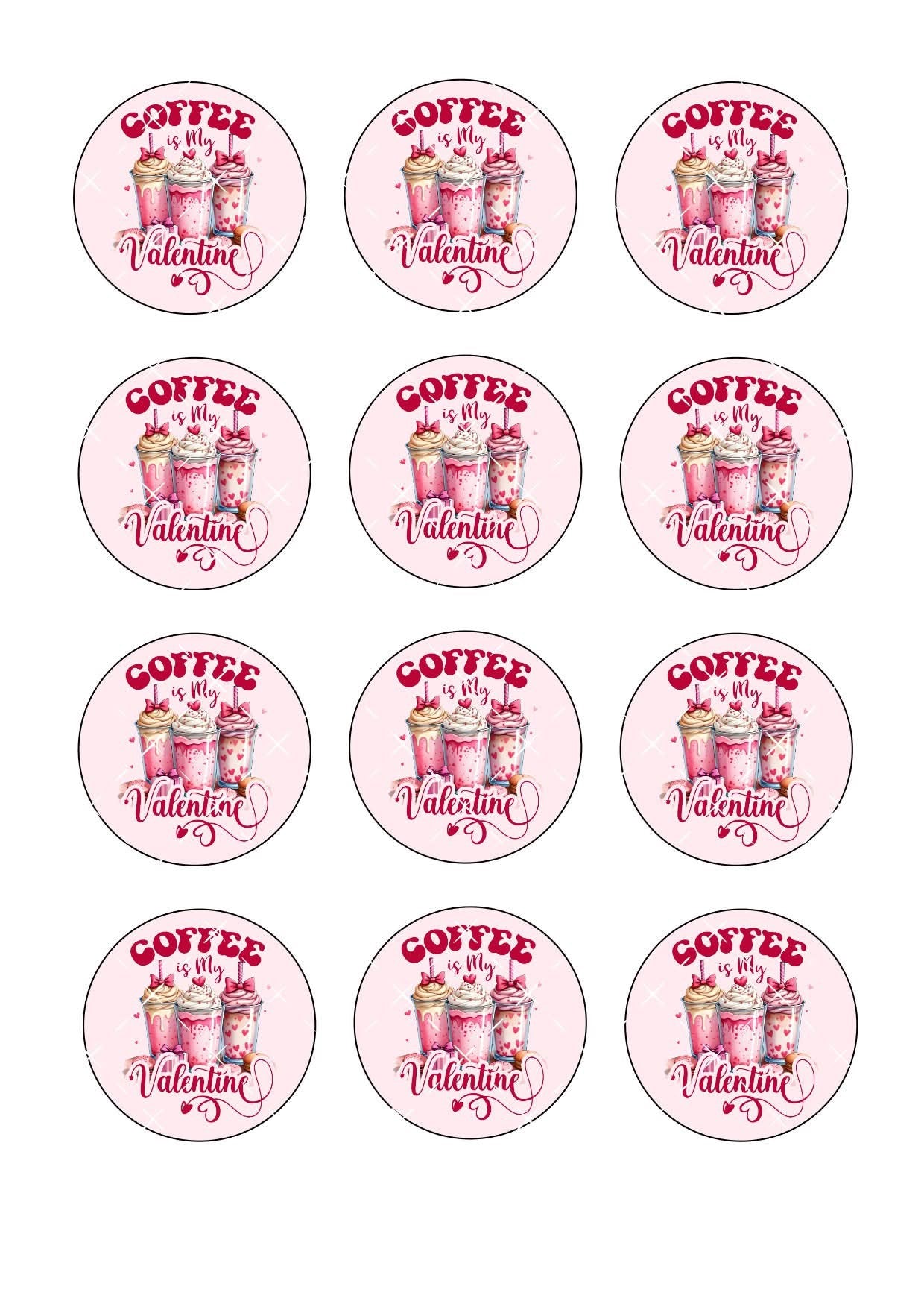 Coffee Is My Valentine Icing Sheet Cupcake Toppers