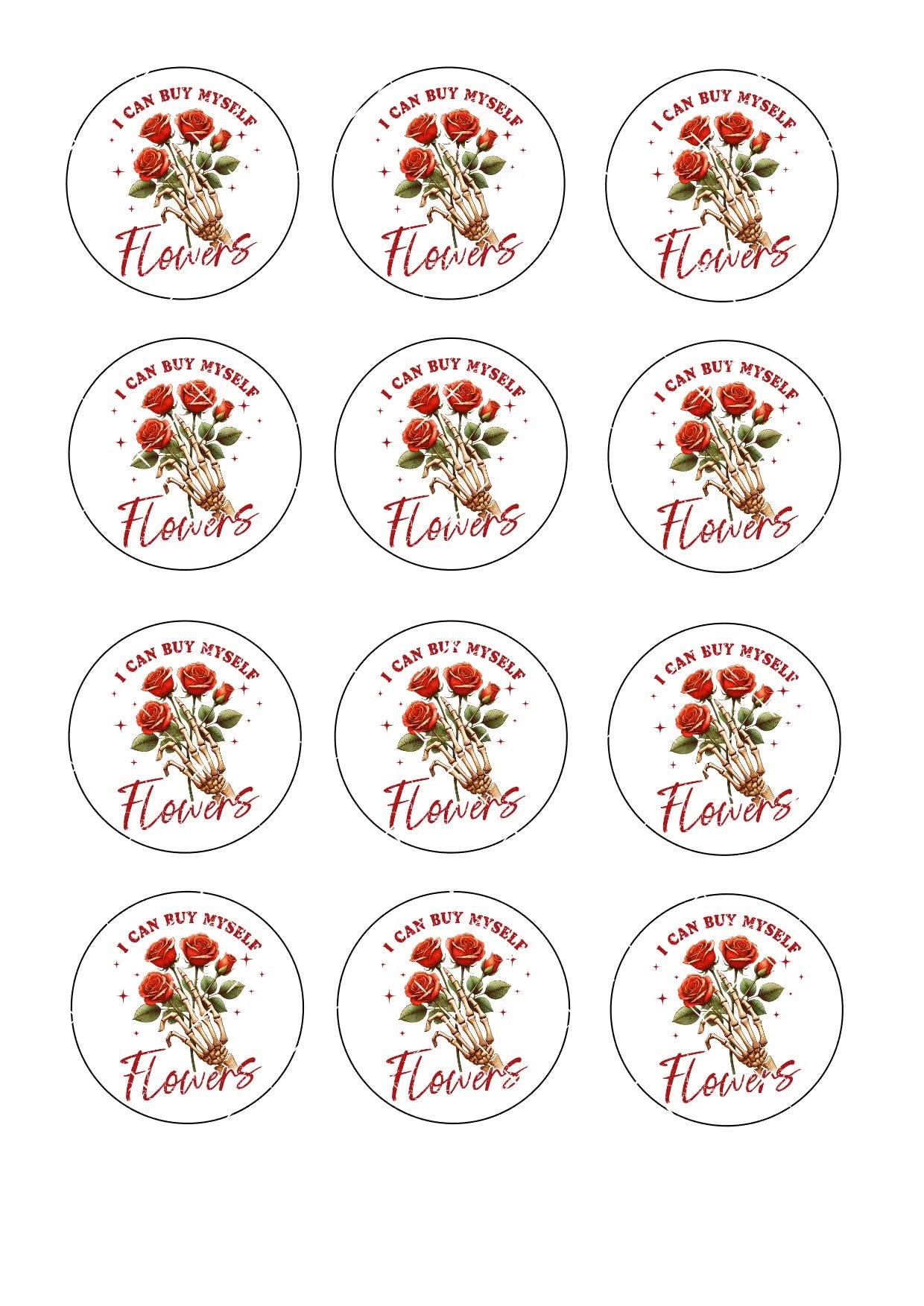 I Can Buy Myself Flowers Valentines Icing Sheet Cupcake Toppers