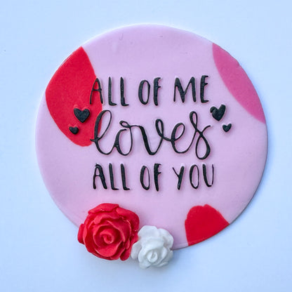 All of me loves all of you Debosser Stamp