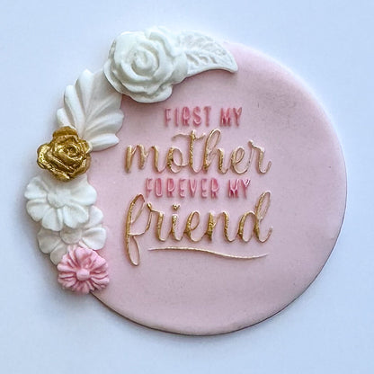 First my mother forever my friend Debosser Stamp