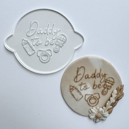 Daddy to be Debosser Stamp