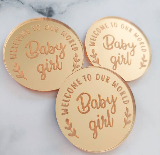 Welcome to our world baby girl - Gold Mirror Acrylic Cupcake Topper