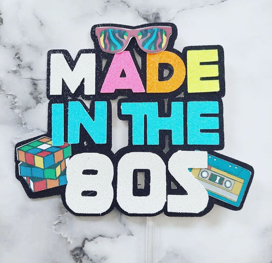 Made in the 80s Glitter Card Cake Topper