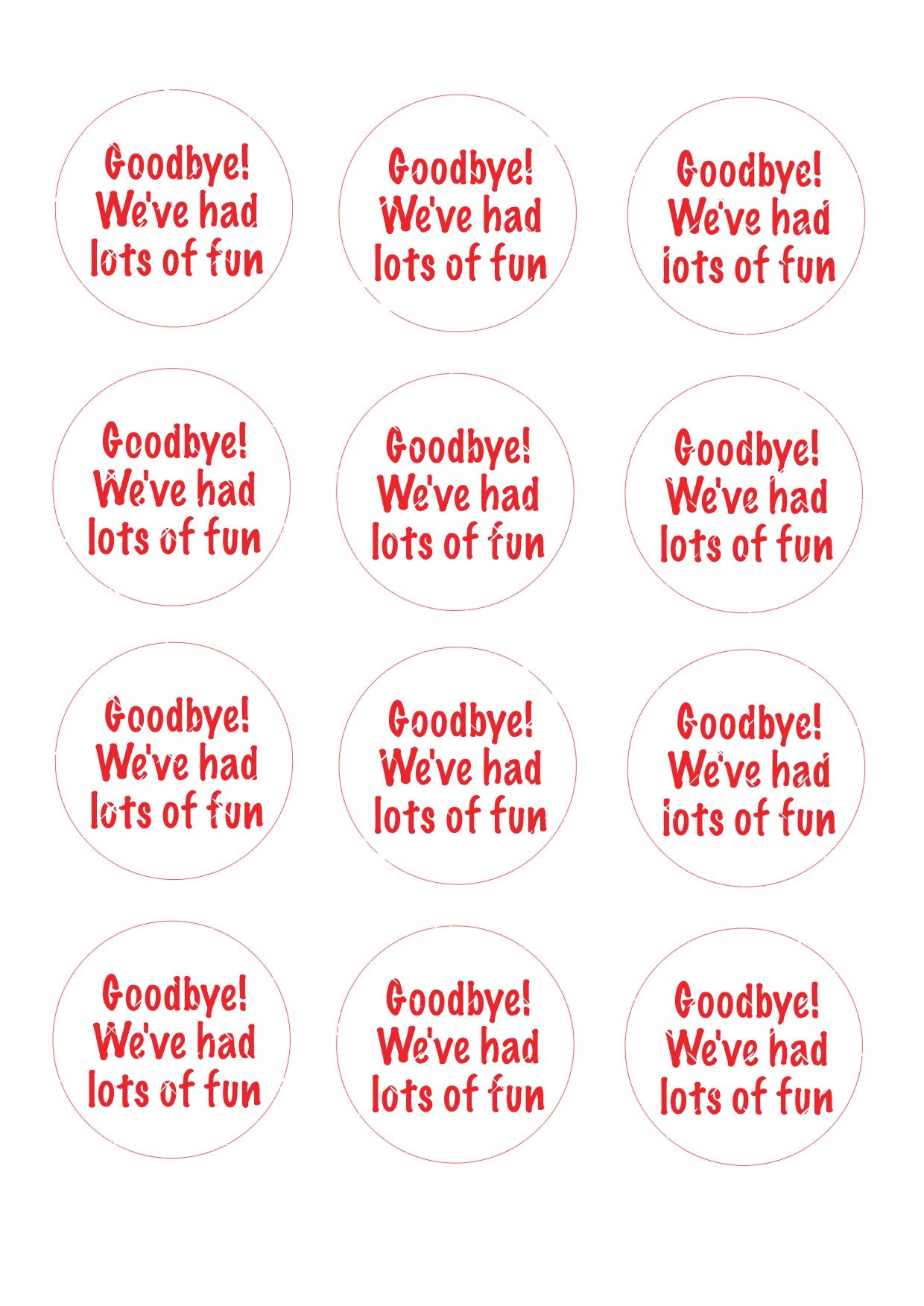 Goodbye! We've had lots of fun Cupcake Toppers Icing Sheet