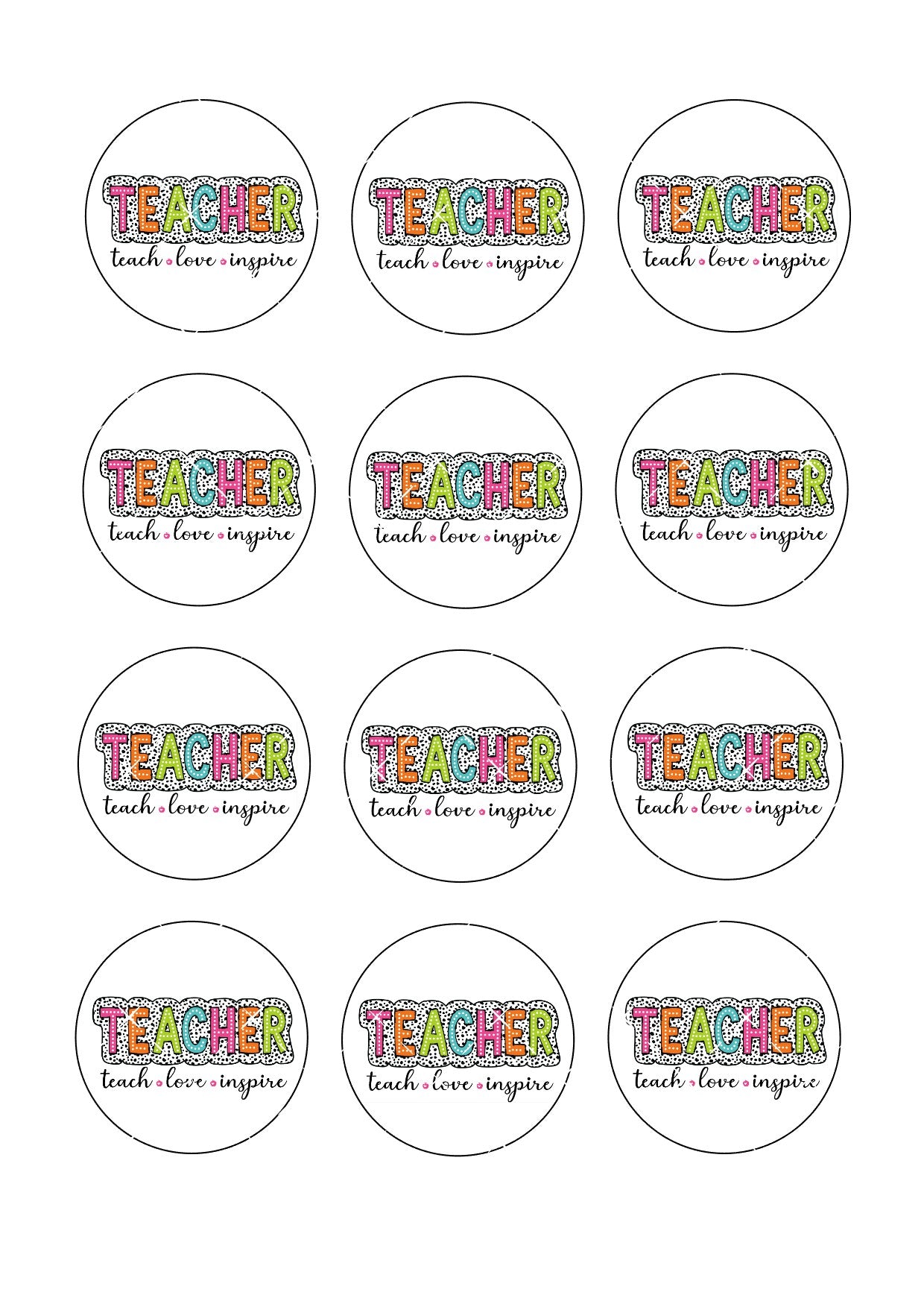 Teacher - Love, teach, inspire. Icing Sheet Cupcake Toppers