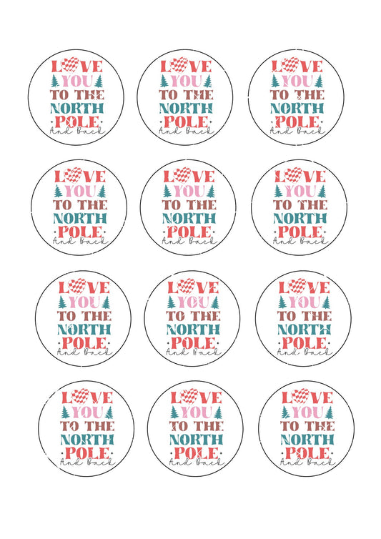 Love you to the north pole & back Icing Sheet Cupcake Toppers