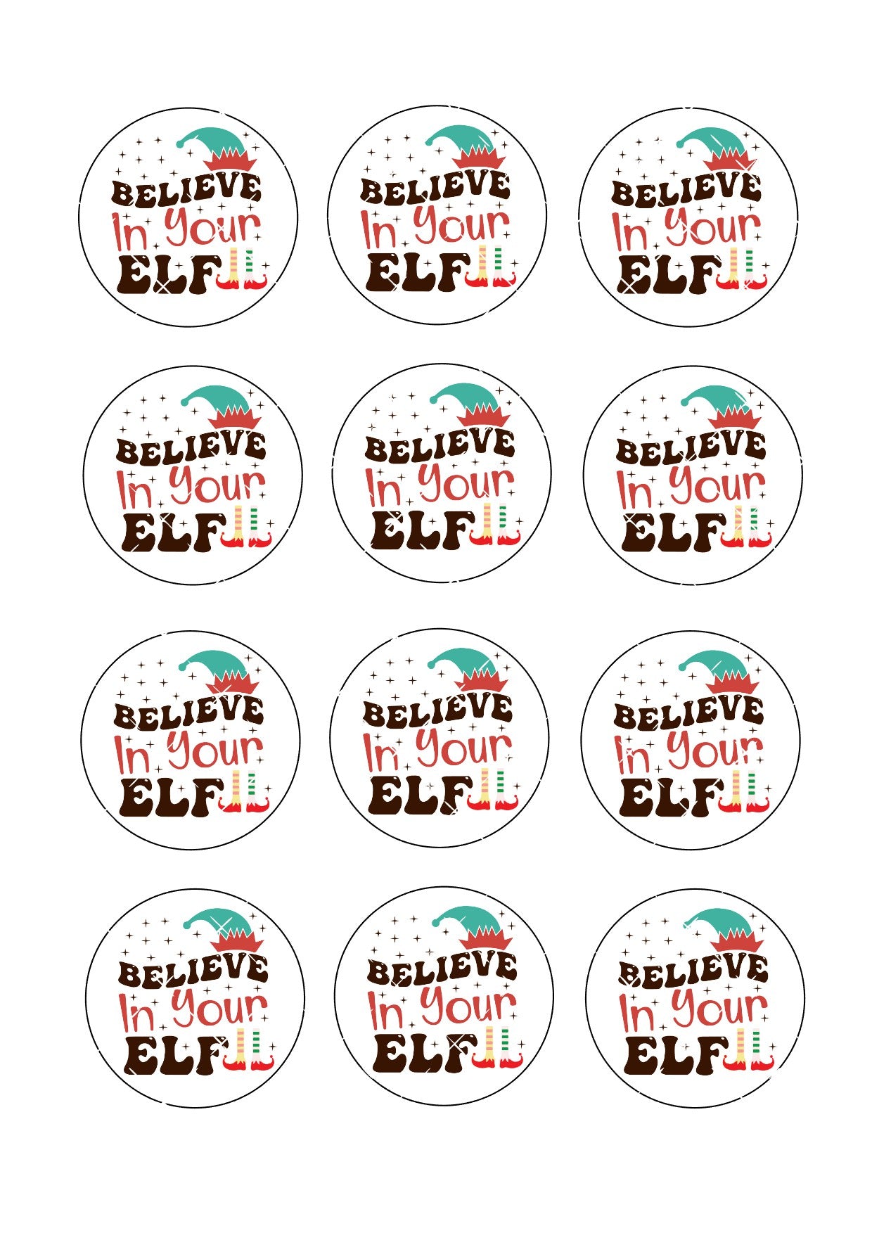 Believe in your elf Icing Sheet Cupcake Toppers