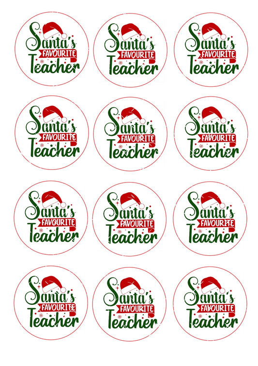 Santa's Favourite Teacher Cupcake Toppers Icing Sheet