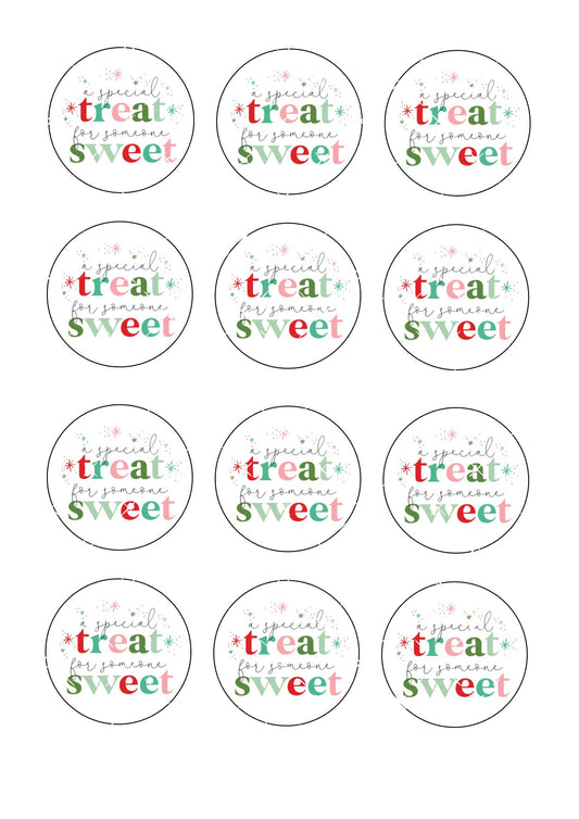 A Special Treat For Someone Sweet Icing Sheet Cupcake Toppers