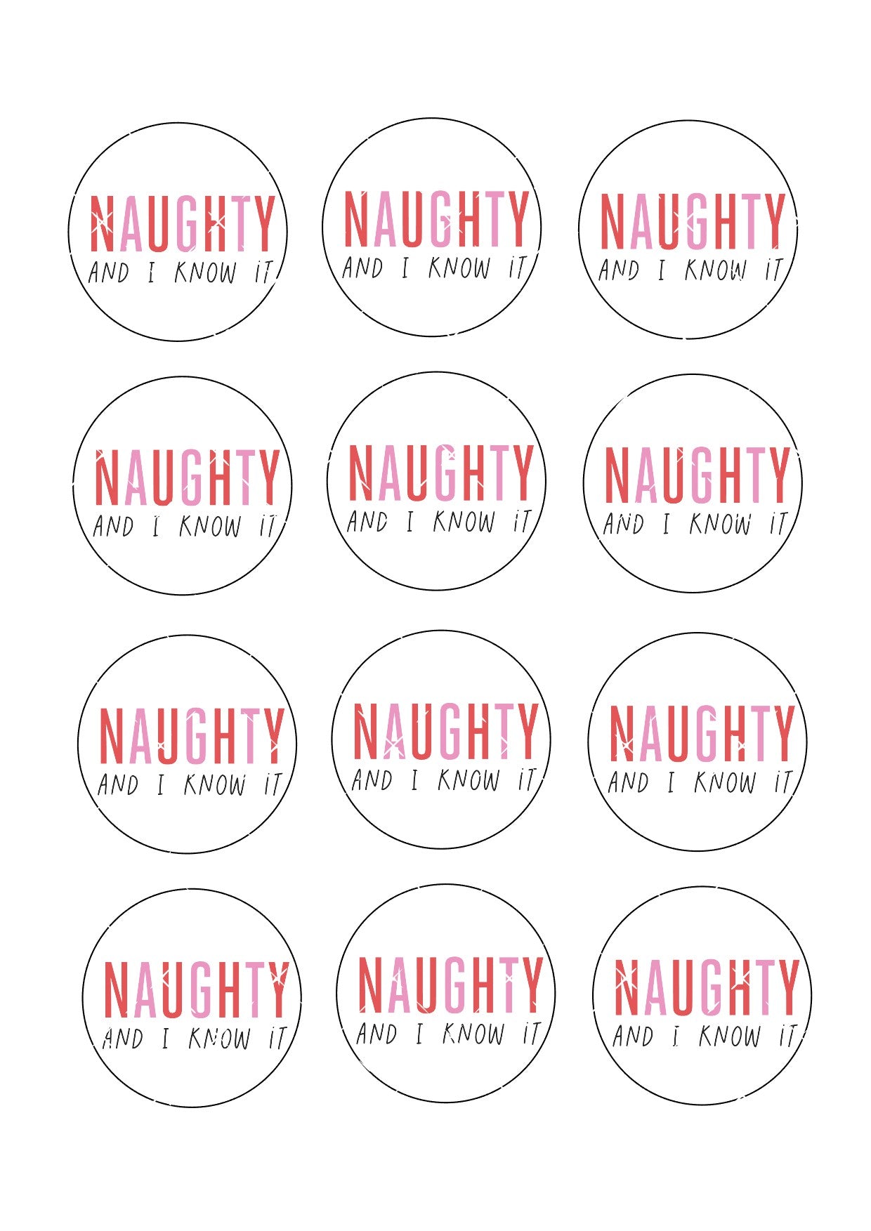 Naughty and I know it Icing Sheet Cupcake Toppers